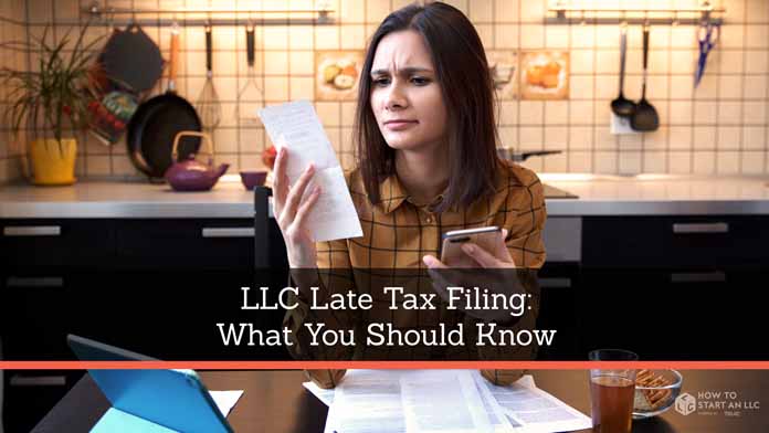 LLC Late Tax Filing: What You Should Know LLC Formation Guide Page