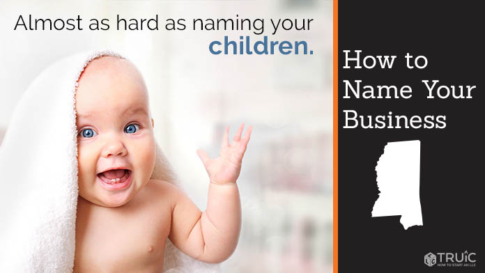 Learn how to name a Mississippi business