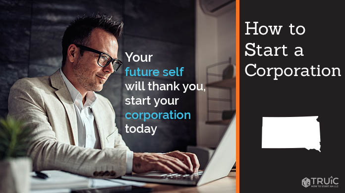 Learn how to start a corporation in South Dakota